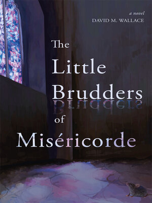 cover image of The Little Brudders of Miséricorde